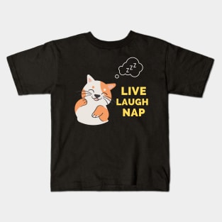 Live Laugh Nap - Black And Yellow Simple Font - Funny Meme Sarcastic Satire Kids T-Shirt